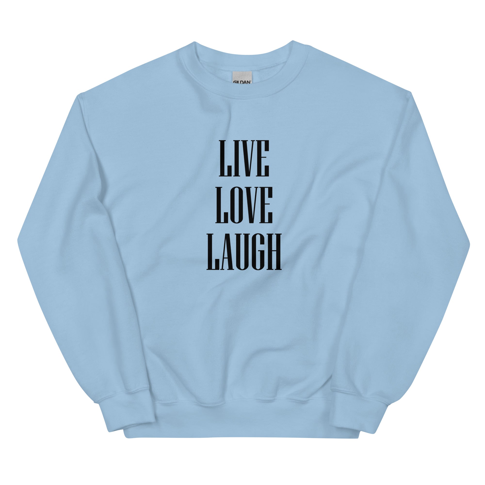 Live love laugh Unisex Sweatshirt – Creative Canvas Designers